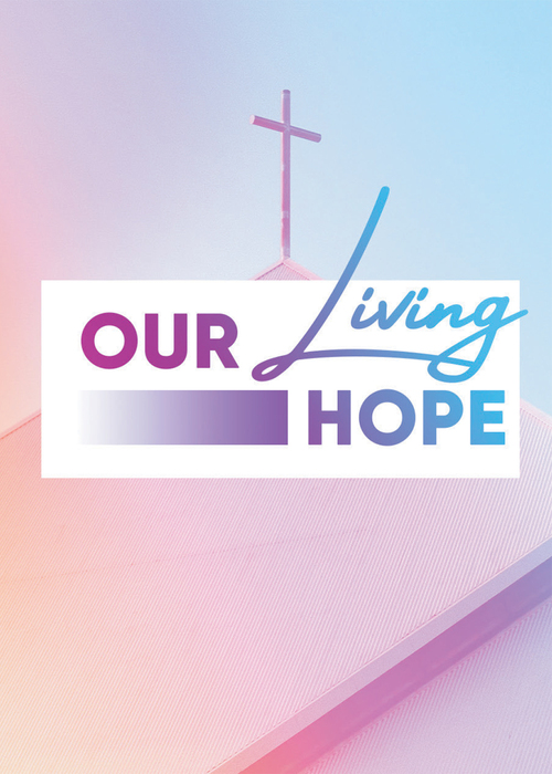 Our Living Hope Gospel front cover.